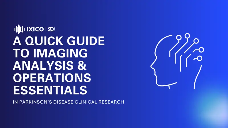 A Quick Guide to Imaging Analysis & Operations Essentials in Parkinson’s Disease Clinical Research