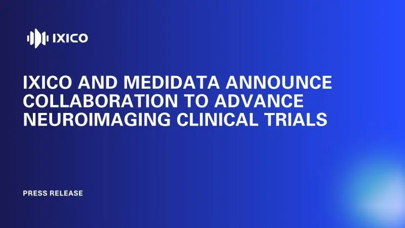IXICO and Medidata collaborate to create an advanced neuroimaging clinical trials platform      
